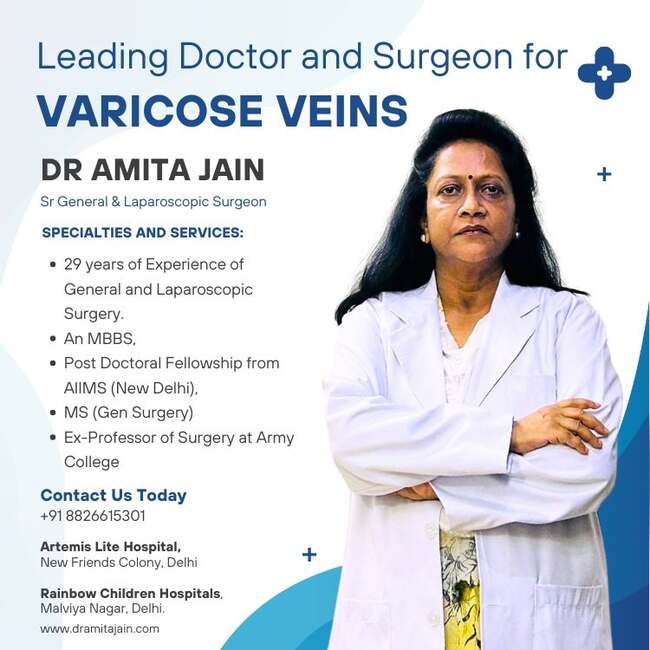 Dr Amita Jain Leading Doctor and Surgeon Varicose Veins